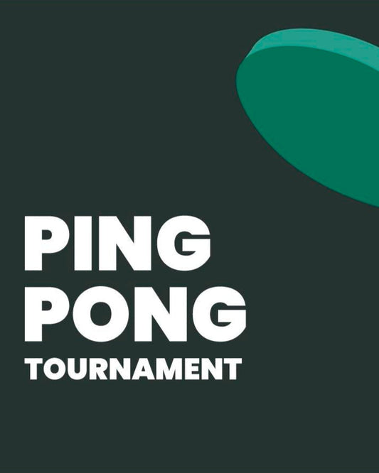 Ping Pong Tournament - AUGUST 30 - FREE